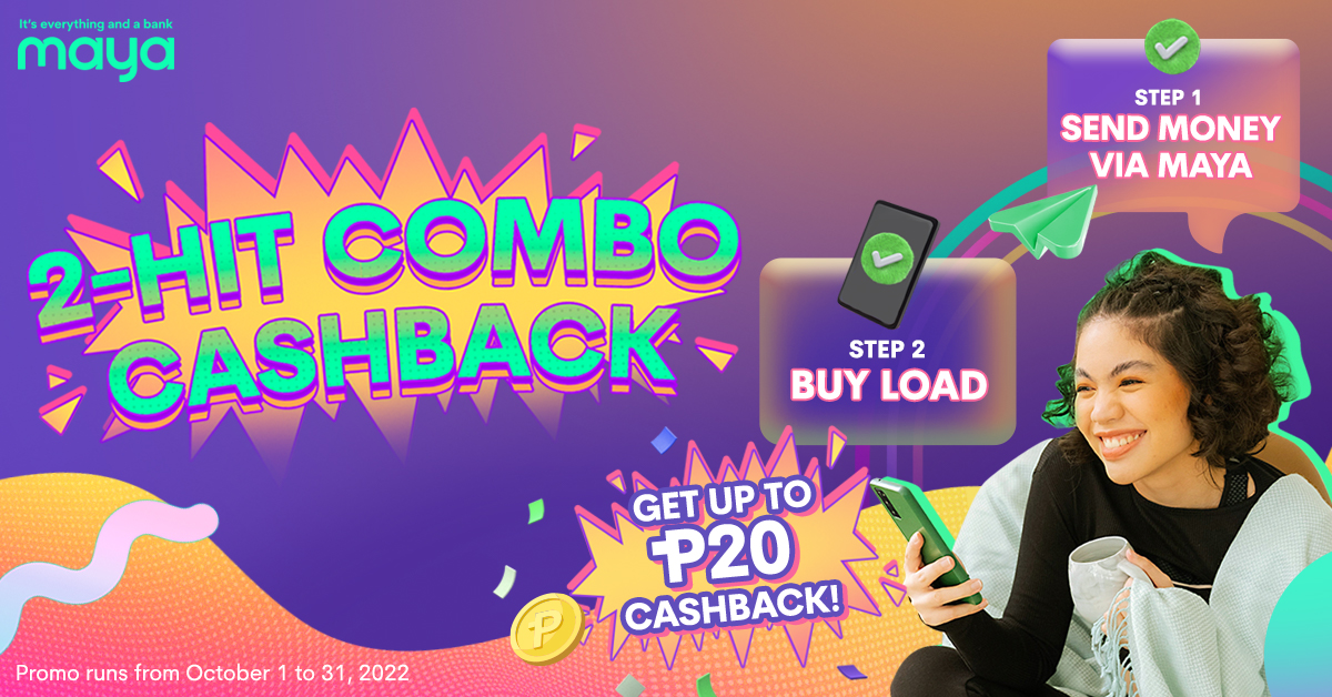 Get cashback on your load purchase or bills payment when you send or